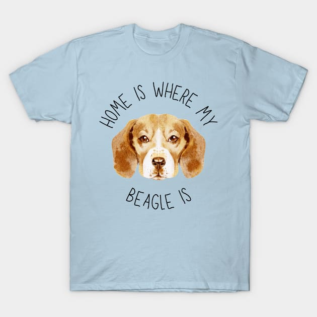 Home is Where My Beagle Is Dog Breed Lover Watercolor T-Shirt by PoliticalBabes